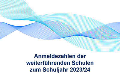 Bild vergr&ouml;&szlig;ern: Anmeldezahlen weiterf&uuml;hrende Schule